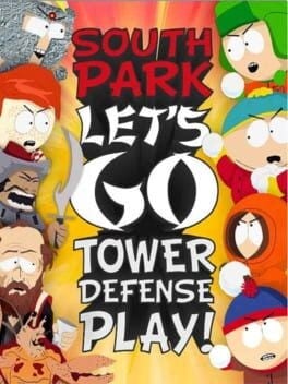Games like South Park Let's Go Tower Defense Play!