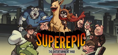 Games like SuperEpic: The Entertainment War