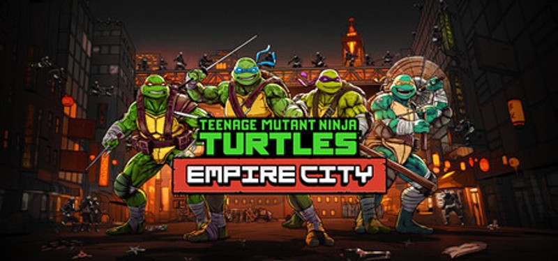 Teenage Mutant Ninja Turtles: Empire City Image