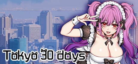 Games like Tokyo 30 days