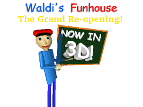 Waldi's Funhouse: The Grand Re-opening! Image