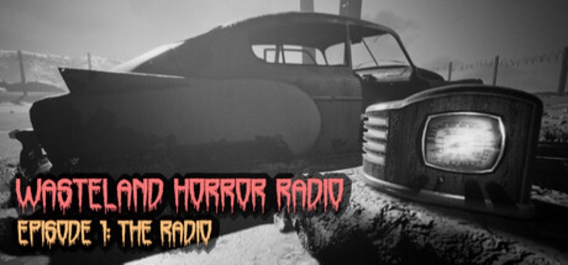 Wasteland Horror Radio: Episode 1 - The Radio Image