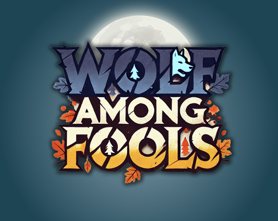 Wolf Among Fools Image