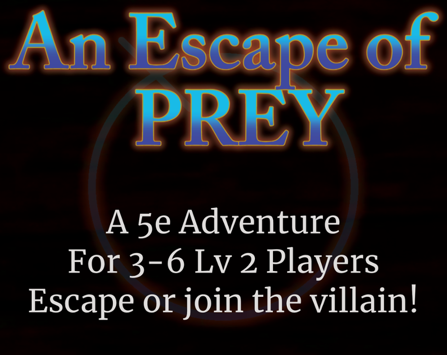 Games like An Escape of Prey