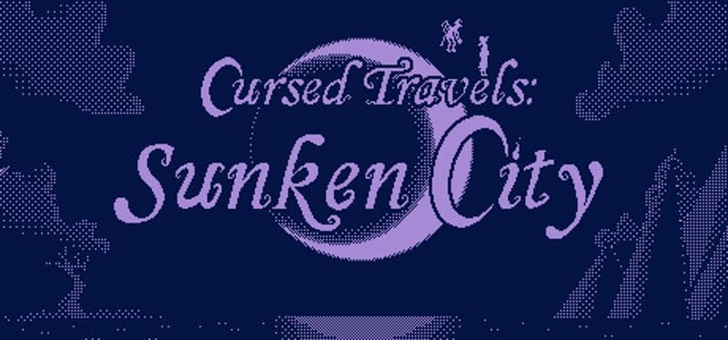 Cursed Travels: Sunken City Image