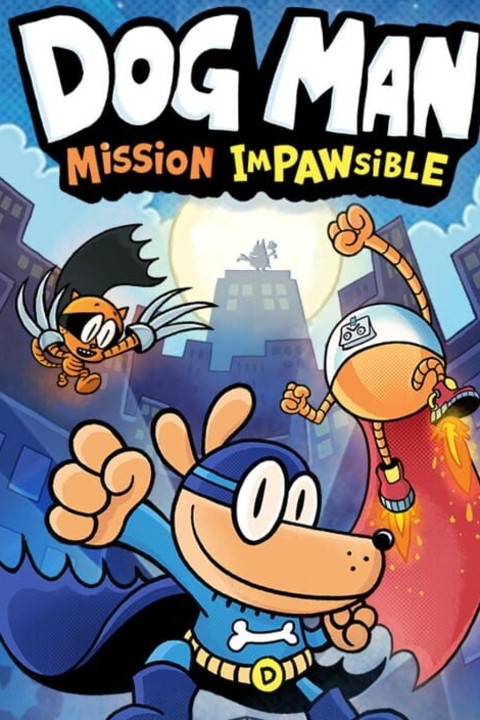 Games like Dog Man: Mission Impawsible