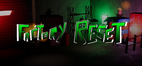 Games like Factory Reset