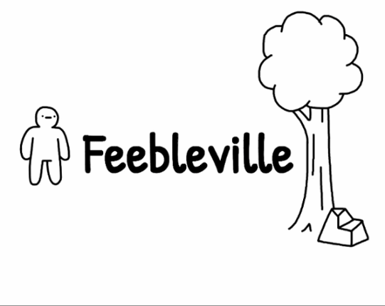 Feebleville Image