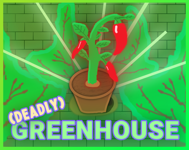 Games like Deadly Greenhouse