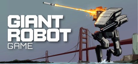 Games like GIANT ROBOT GAME