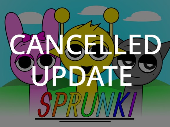 INCREDIBOX - sprunki (CANCELLED Update) Image