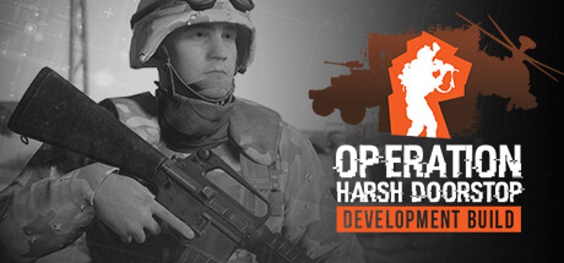 Operation: Harsh Doorstop "Supporter Edition" Image