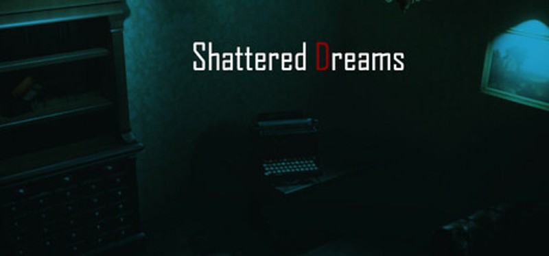 Shattered Dreams Game Cover