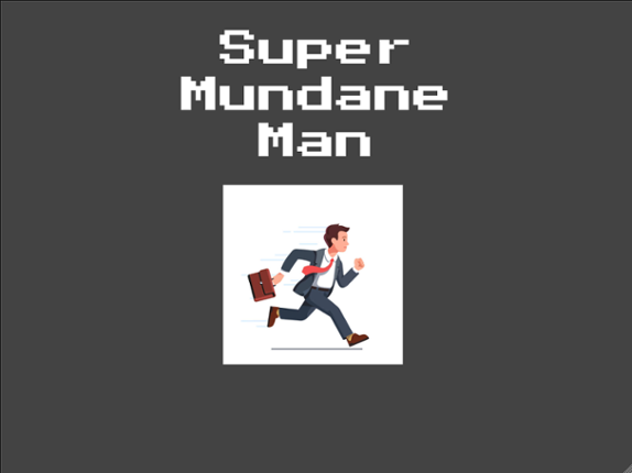 Super Mundane Man Image