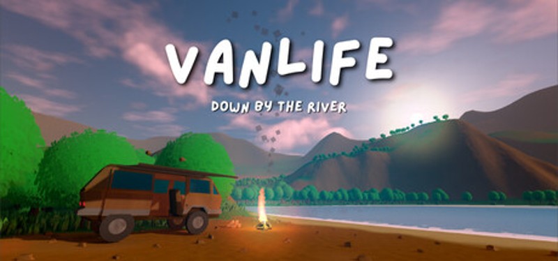 Vanlife: Down By The River Image