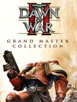 Games like Warhammer 40,000: Dawn of War II - Grand Master Collection