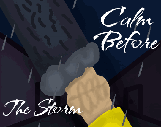 Calm Before The Storm Game Cover