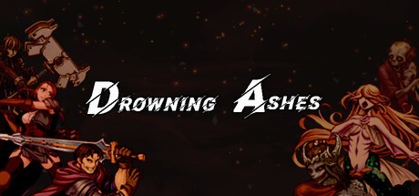 Games like Drowning Ashes