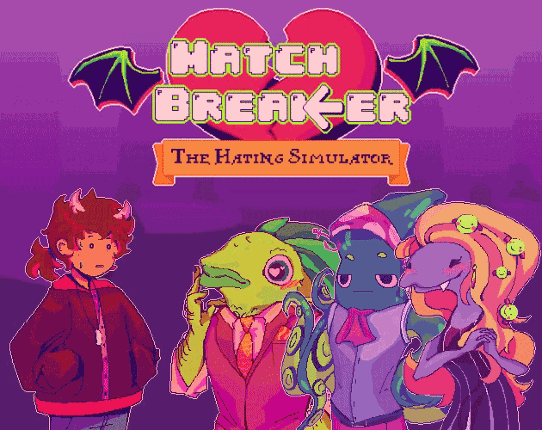 Match Breaker - The Hating Simulator Image