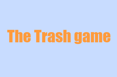Games like Trash Game