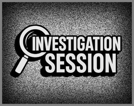 Investigation Session Image