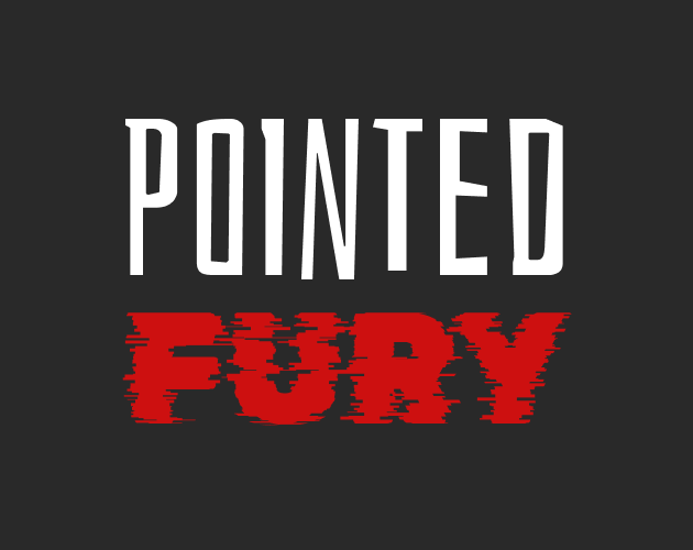 Games like Pointed Fury