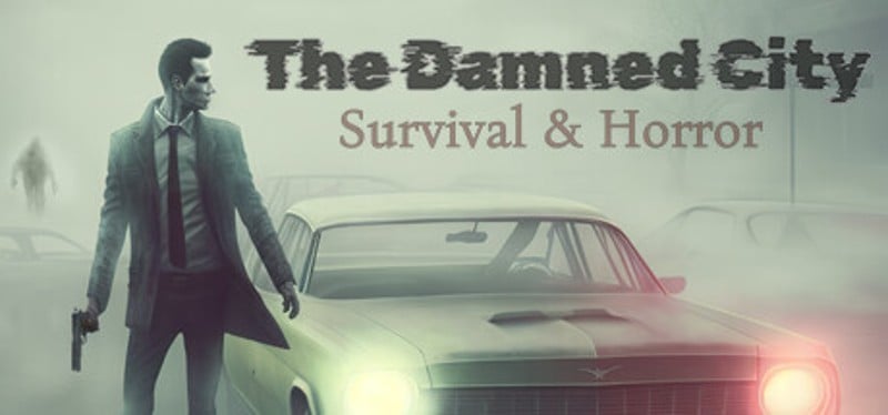 Survival & Horror: The Damned City Image