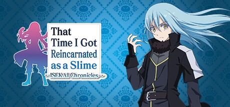 Games like That Time I Got Reincarnated as a Slime ISEKAI Chronicles