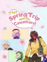 Yay! Spring Trip with My Coworkers! Image