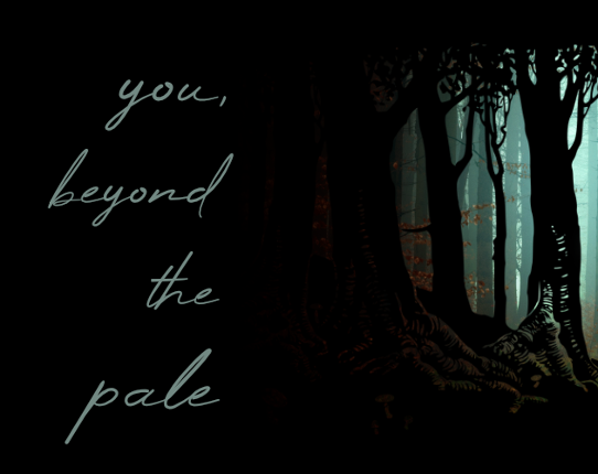 You, Beyond the Pale Game Cover