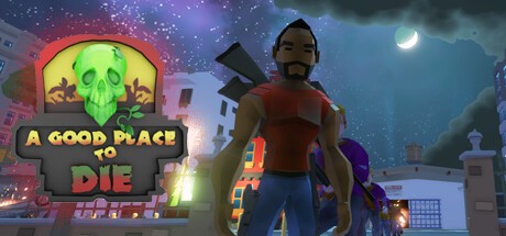 Games like A Good Place To Die