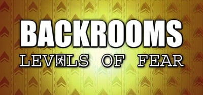 Backrooms: Levels of Fear Image