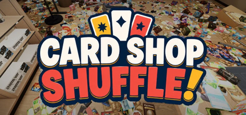 CARD SHOP SHUFFLE! Image
