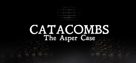 Games like Catacombs: The Asper Case