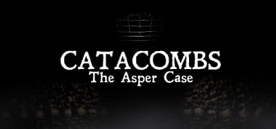 Catacombs: The Asper Case Image