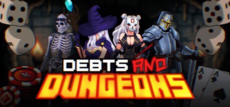 Games like Debts and Dungeons