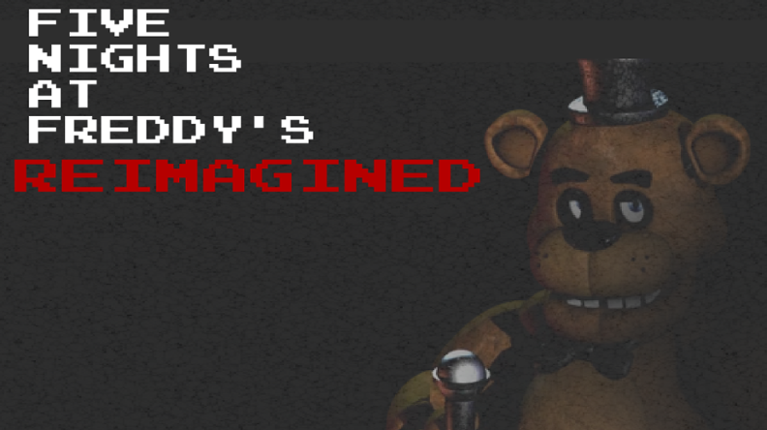 Five nights at freddy's reimagined Image