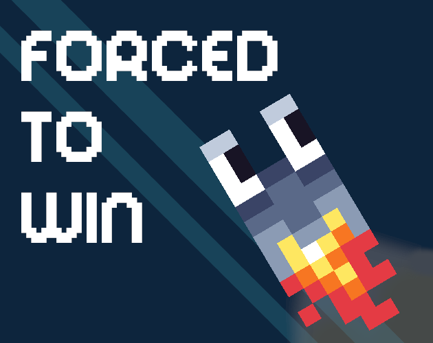 Games like Forced to Win