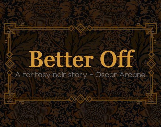 Games like Better Off