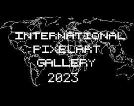 International PixelArt Gallery 2023 (TEST) Image