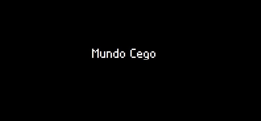 Games like Mundo Cego (2018/2)