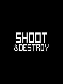 Games like Shoot & Destroy