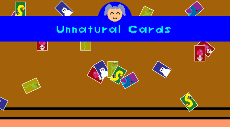 Unnatural Cards Image