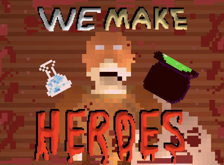Games like We Make Heroes