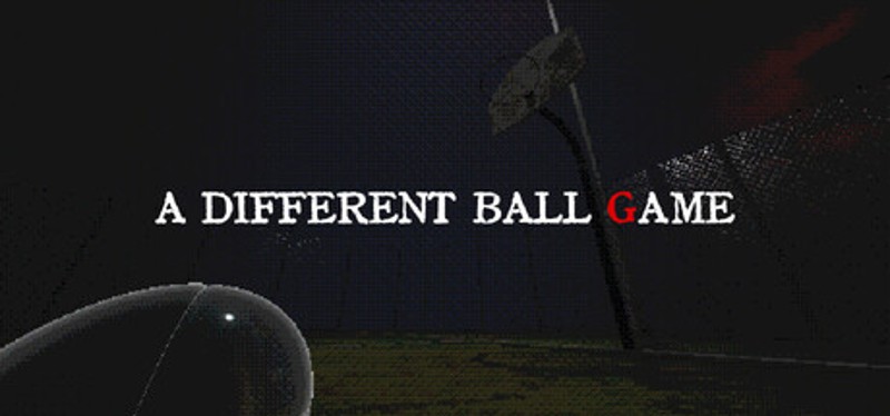 A Different Ball Game Image