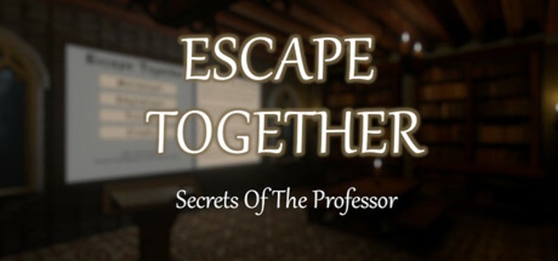 Escape Together: Secrets of the Professor Image