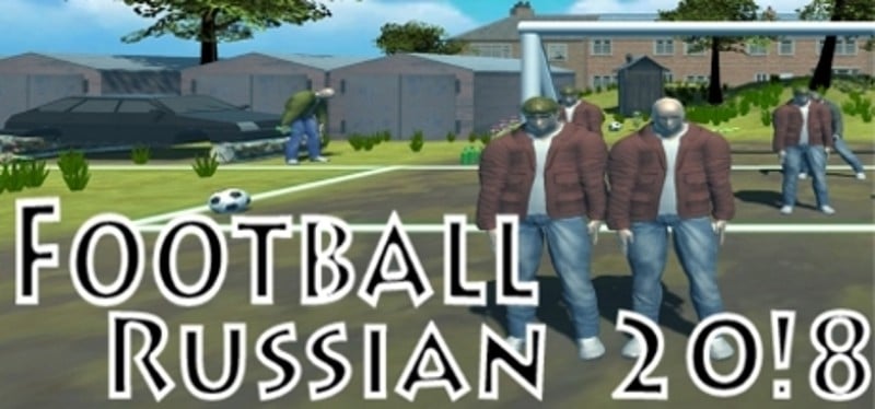 Football Russian 20!8 Game Cover