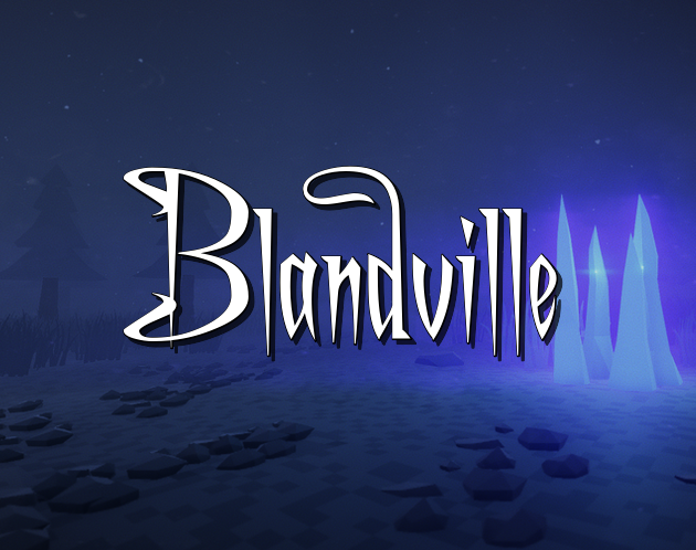 Games like Blandville