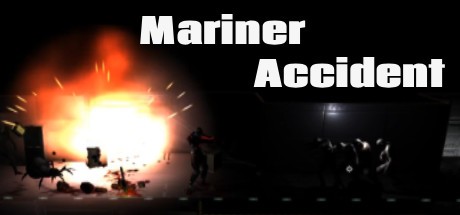 Games like Mariner Accident