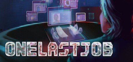 Games like One Last Job